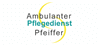 Ambulanter Pflegedienst Pfeiffer GmbH