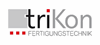 Firmenlogo: triKon GmbH & Co. KG Fertigungstechnik
